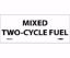 Picture of 5" x  2" MIXED TWO-CYCLE FUEL Vinyl Sign, PER EACH